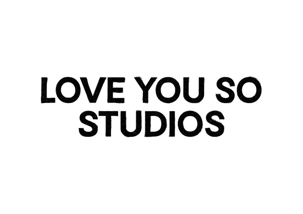 Love You So Studios